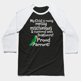 Proud Parent Parrot Baseball T-Shirt